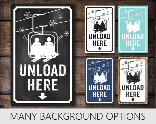 Unload Here, Indoor/Outdoor Ski Lift Unload Here Metal Sign, Ski